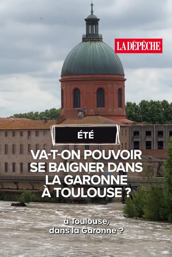 été: Va-t-on pouvoirs se baigner dans la Garonne à Toulouse ?